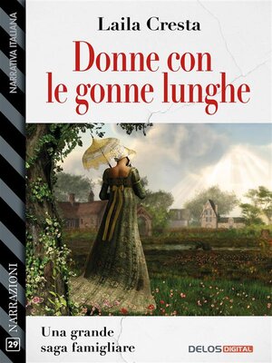 cover image of Donne con le gonne lunghe